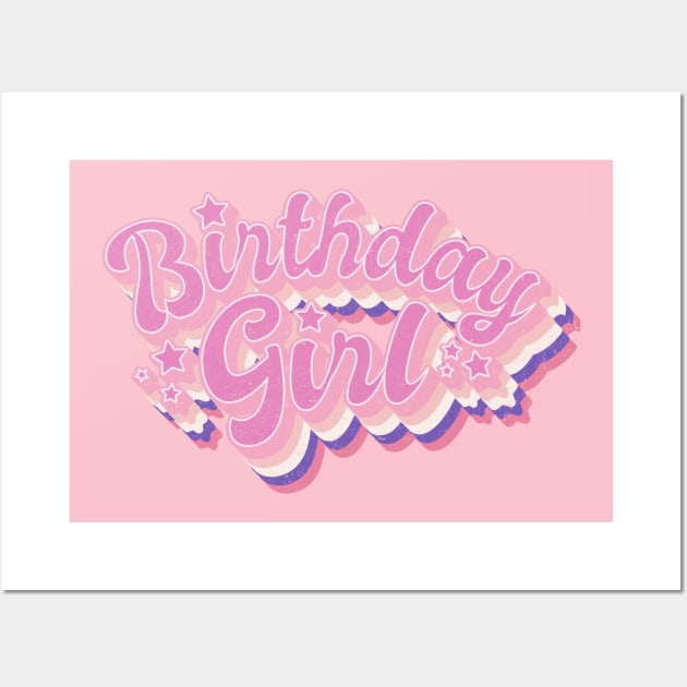 Birthday Girl Wall Art by BOEC Gear